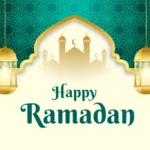 300+ Happy Ramadan Wishes, Greetings, Messages & Quotes 2022