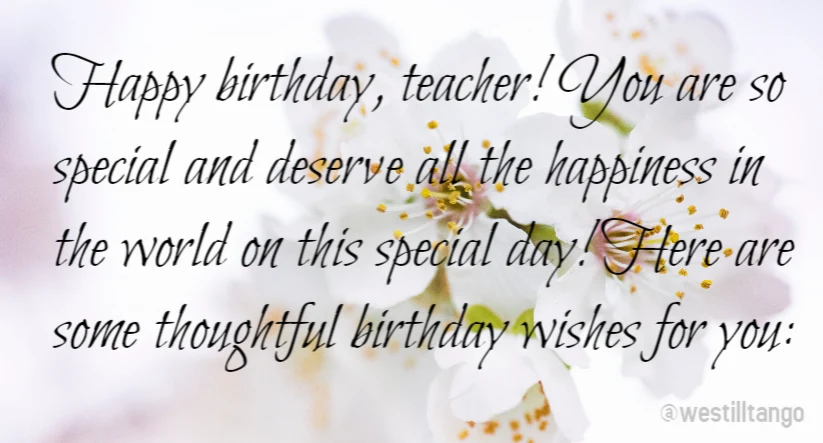 22+ Wishing Teacher Happy Birthday